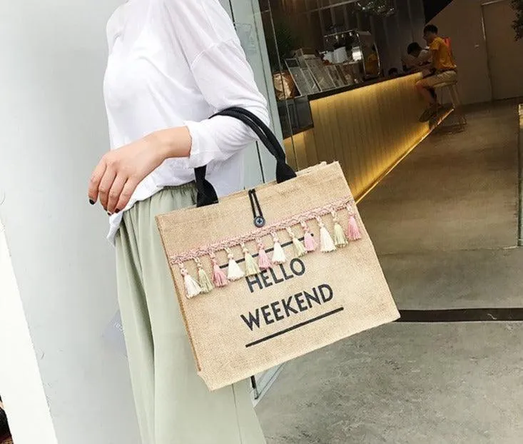 Hello Weekend Tassel Tote Bag